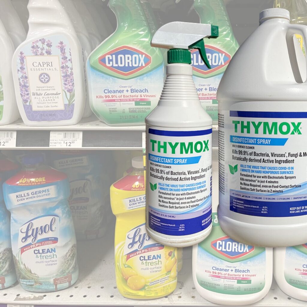 Thymox stands out in the disinfectant shelf as non-toxic. 